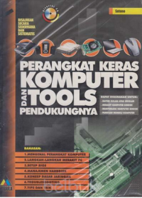 Perangkat Keras Komputer dan Tools Pendukungnya